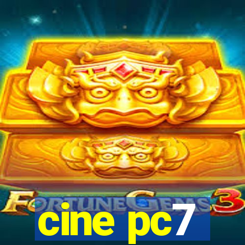 cine pc7